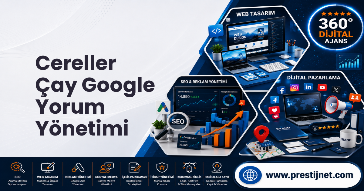 Cereller Çay Google Yorum Yönetimi