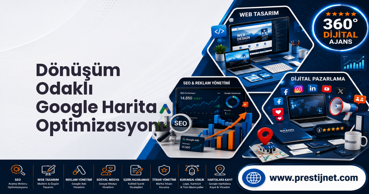 Dönüşüm Odaklı Google Harita Optimizasyonu