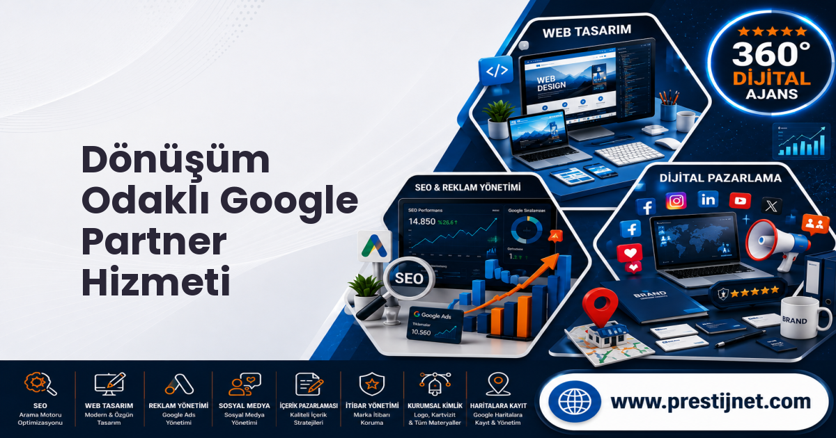 Dönüşüm Odaklı Google Partner Hizmeti