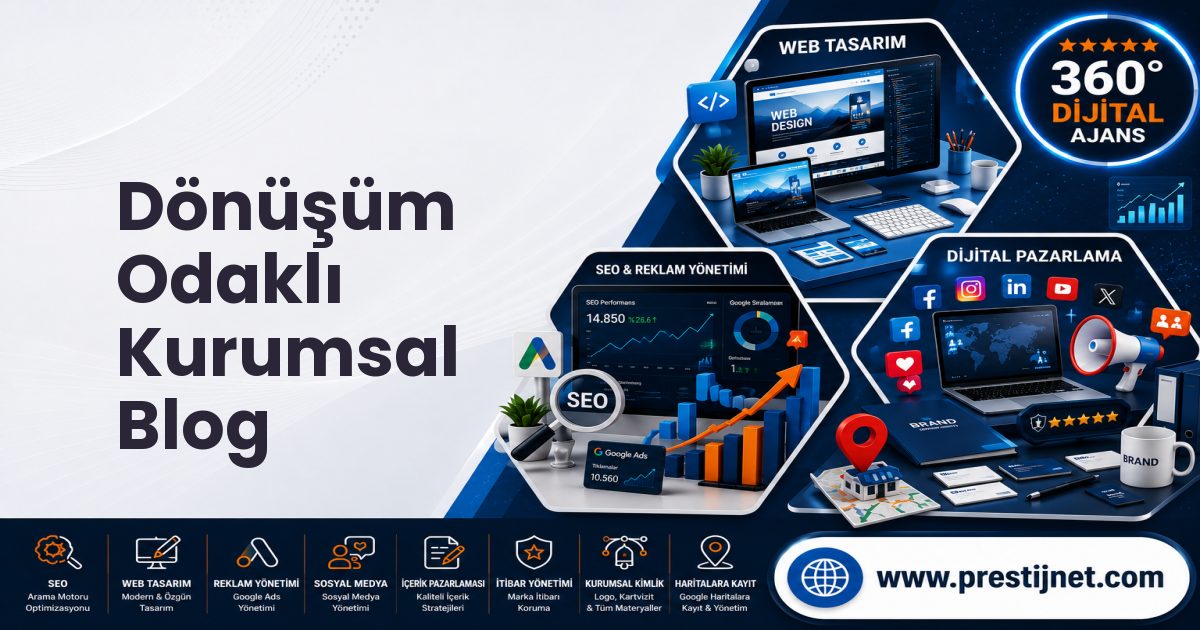 Dönüşüm Odaklı Kurumsal Blog