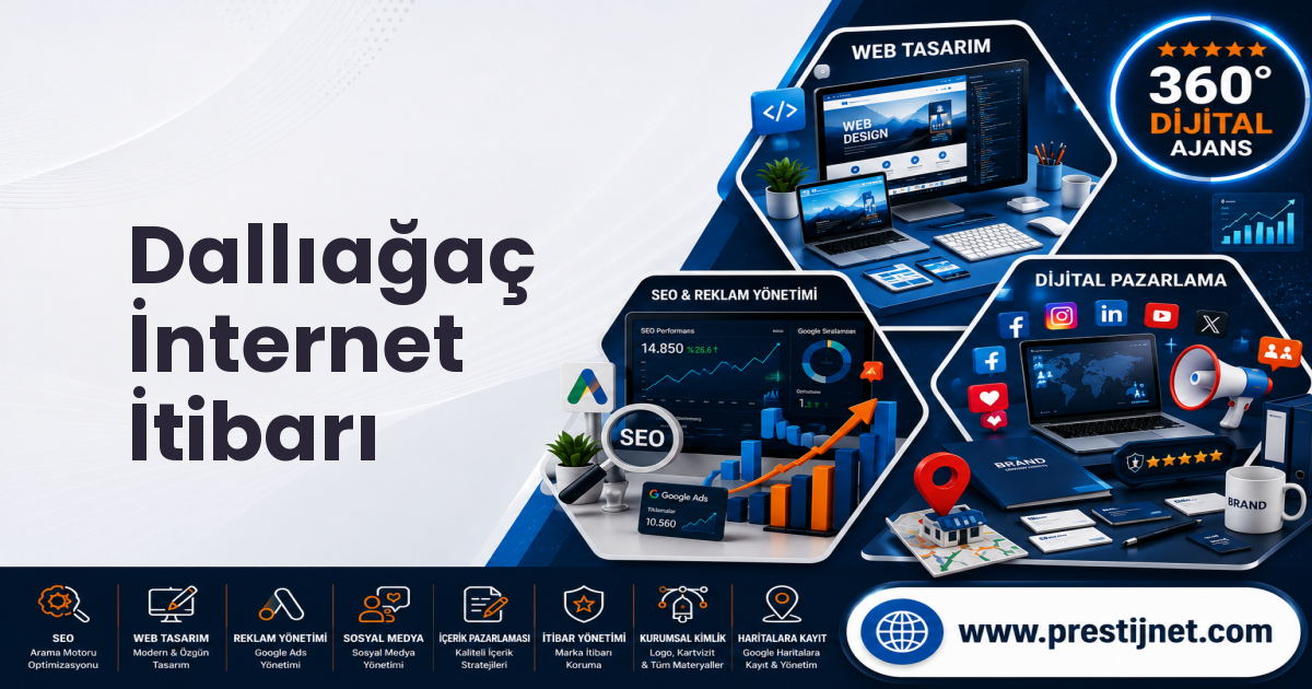 Dallıağaç İnternet İtibarı