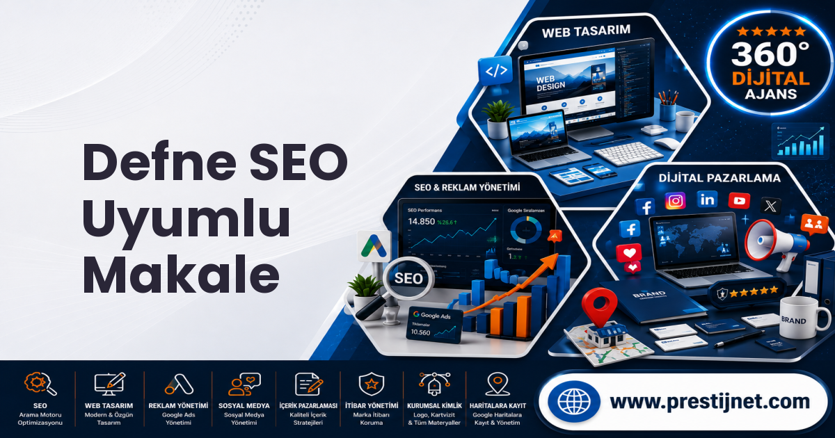 Defne SEO Uyumlu Makale