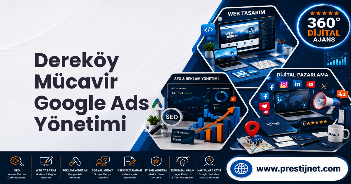 Dereköy Mücavir Google Ads Yönetimi