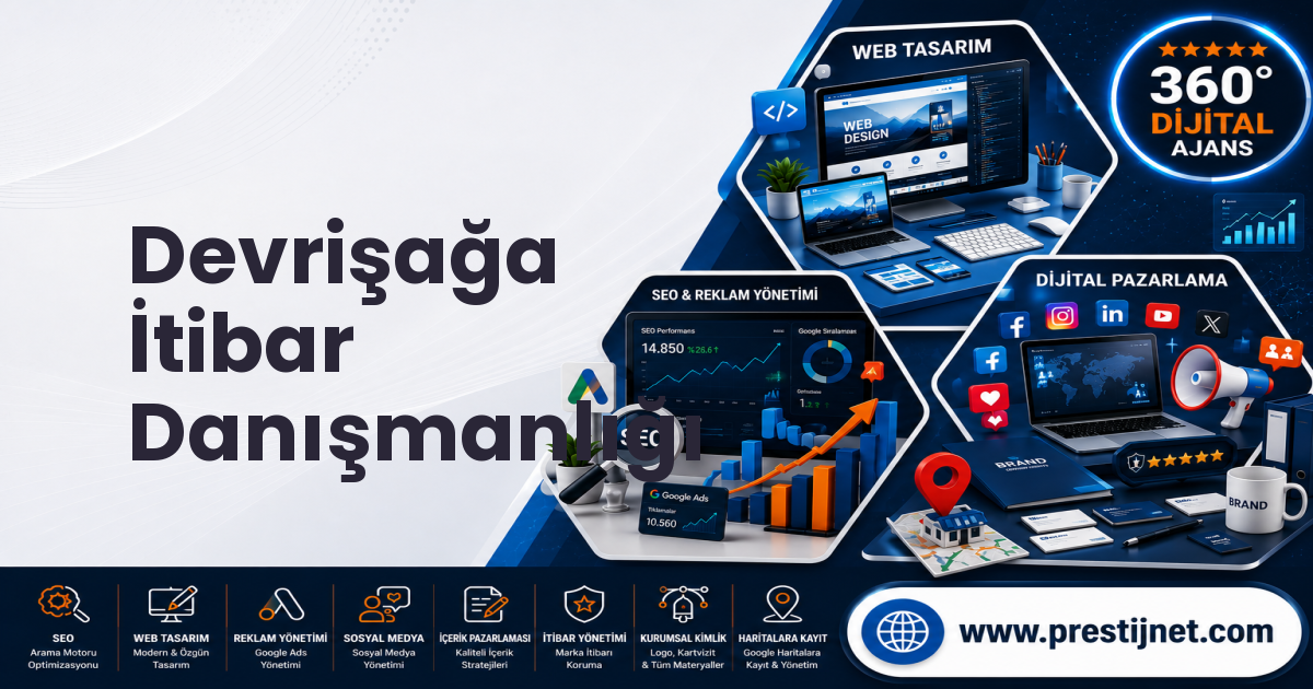 Devrişağa İtibar Danışmanlığı