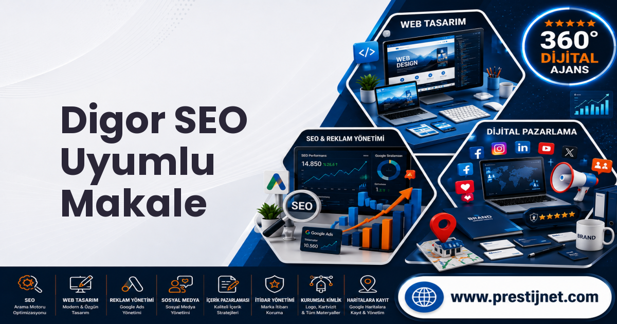 Digor SEO Uyumlu Makale