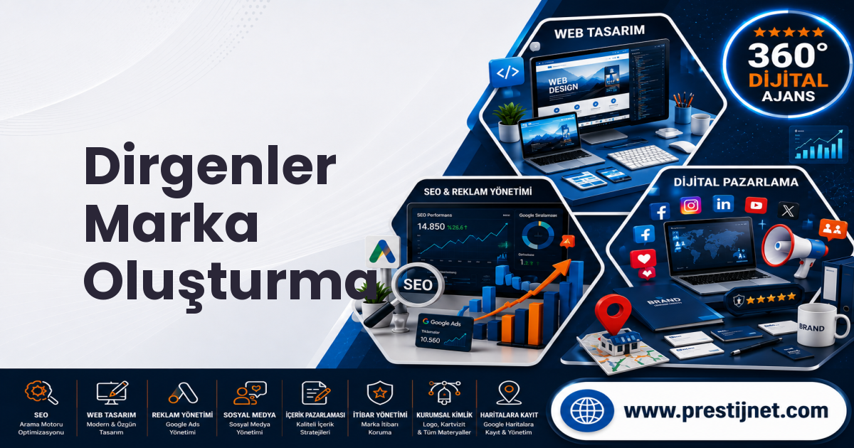 Dirgenler Marka Oluşturma