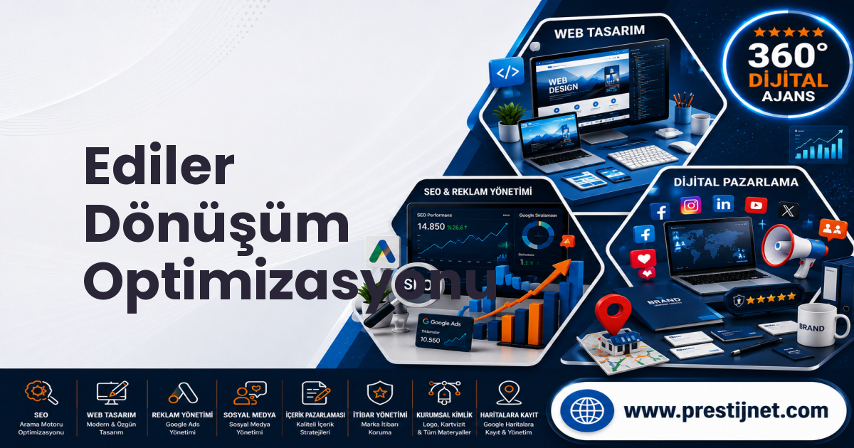 Ediler Dönüşüm Optimizasyonu