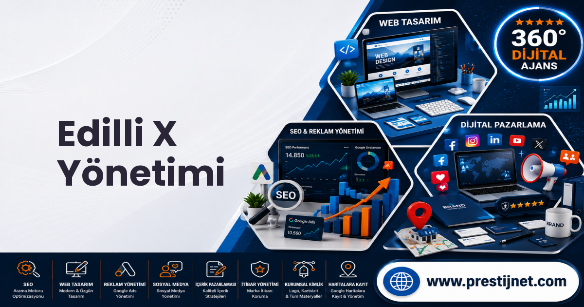 Edilli X Yönetimi