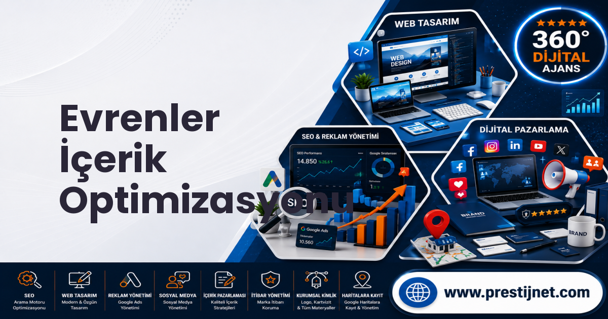 Evrenler İçerik Optimizasyonu
