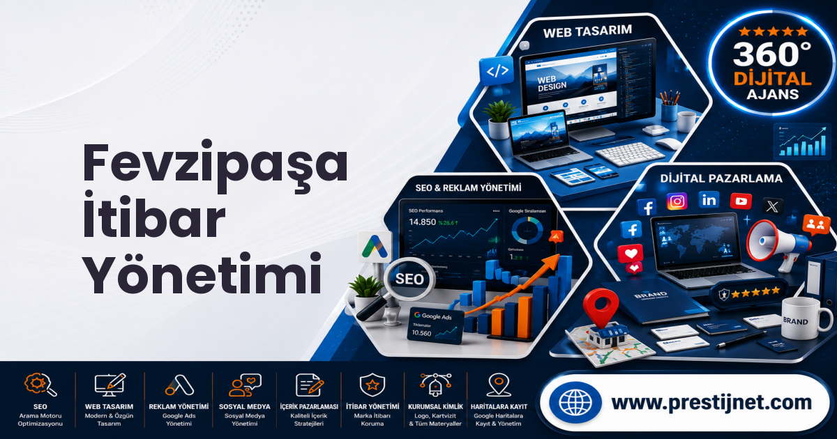 Fevzipaşa İtibar Yönetimi