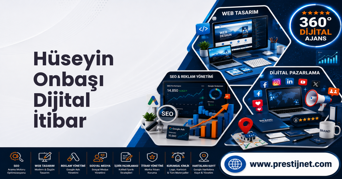 Hüseyin Onbaşı Dijital İtibar