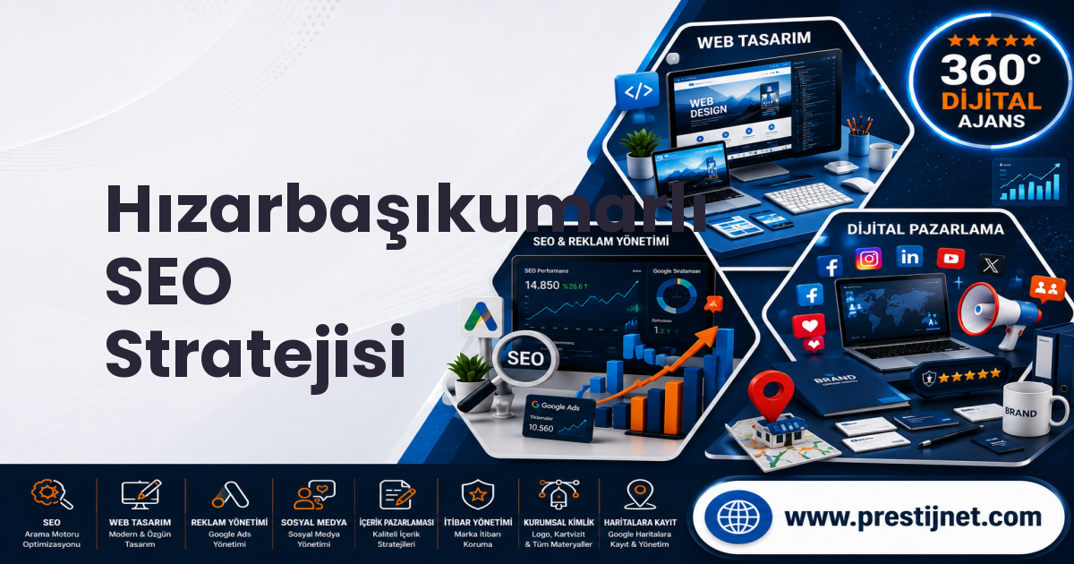 Hızarbaşıkumarlı SEO Stratejisi