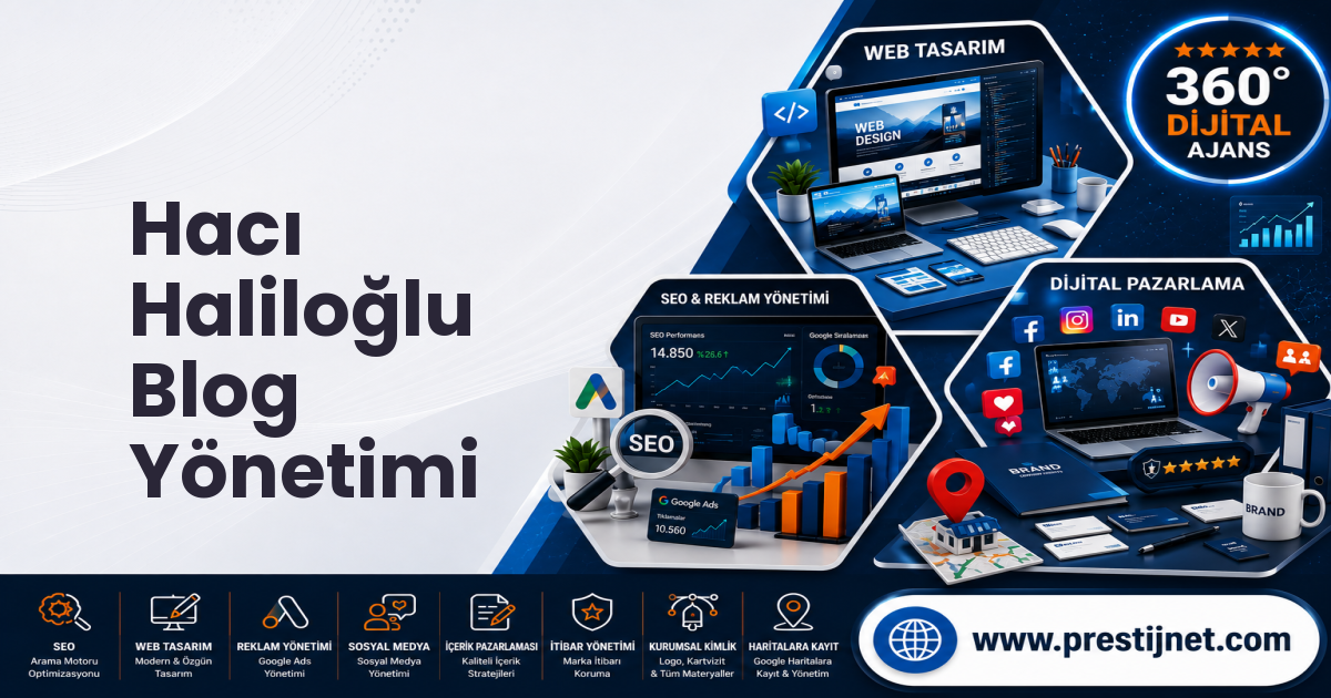 Hacı Haliloğlu Blog Yönetimi