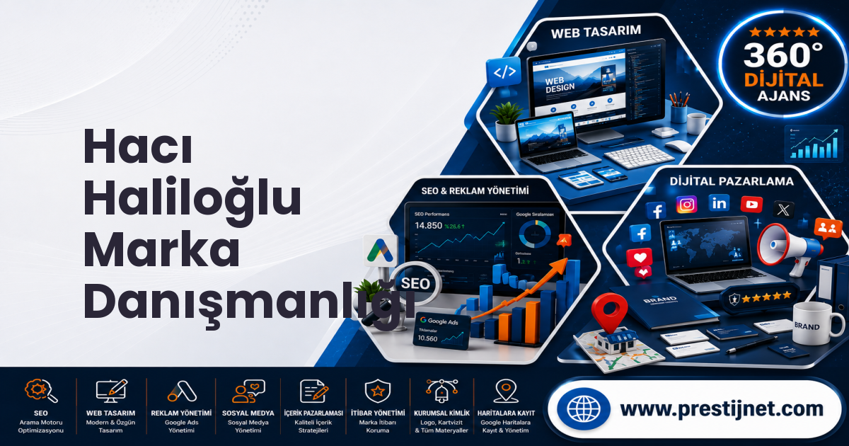Hacı Haliloğlu Marka Danışmanlığı