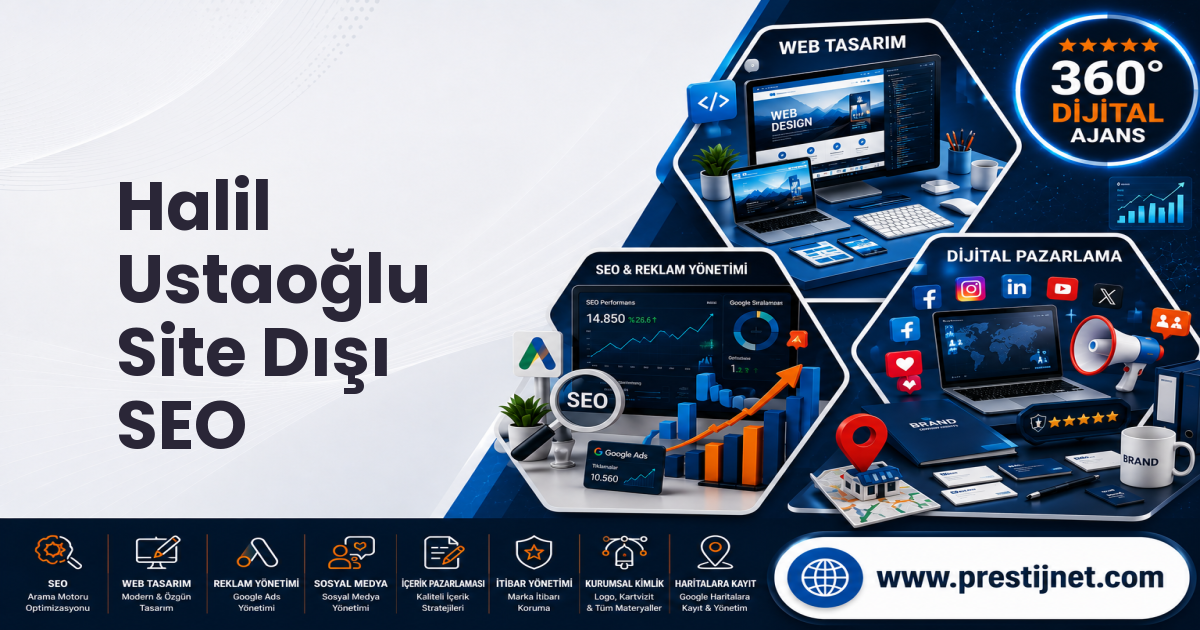 Halil Ustaoğlu Site Dışı SEO