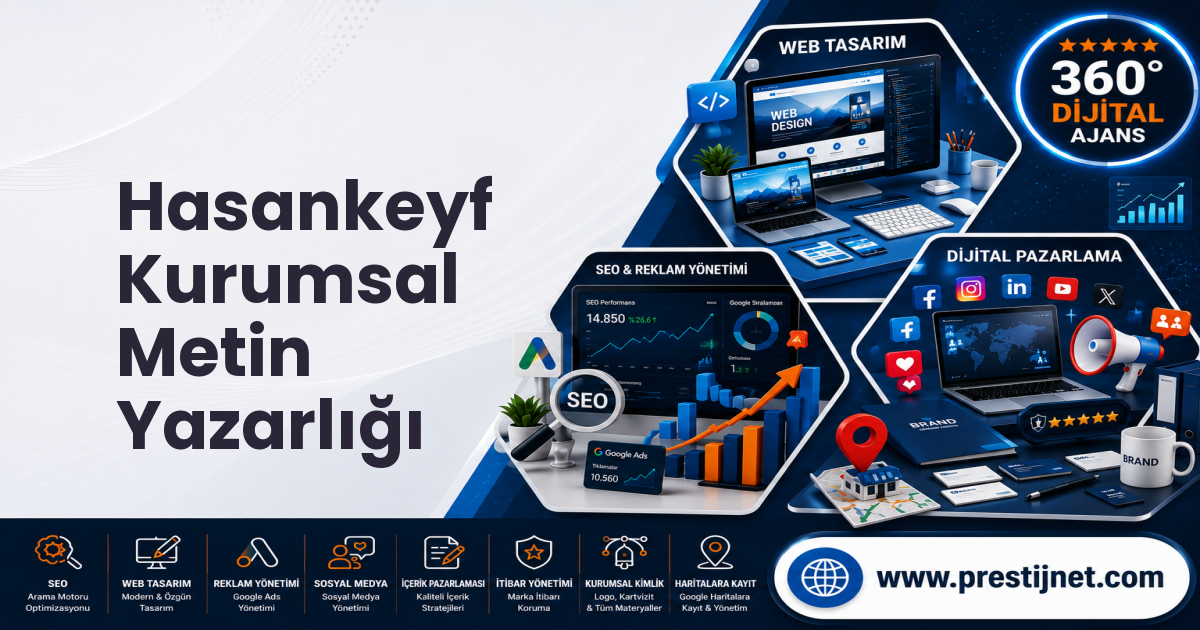 Hasankeyf Kurumsal Metin Yazarlığı