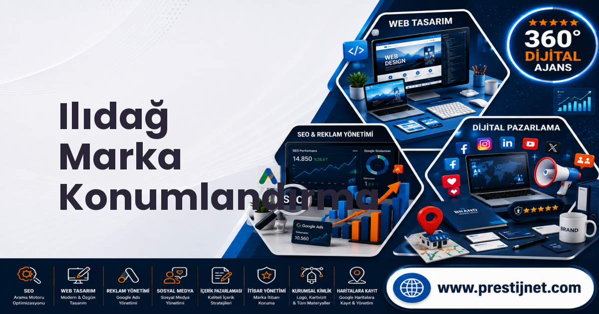 Ilıdağ Marka Konumlandırma