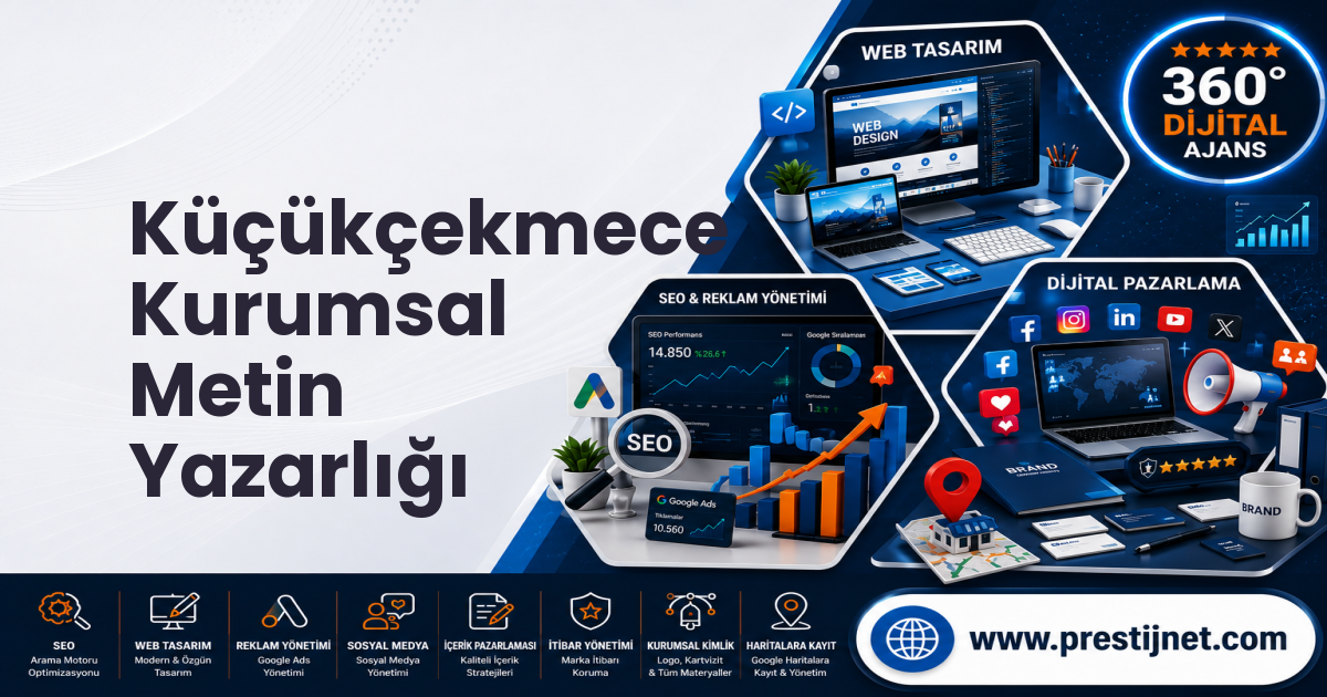 Küçükçekmece Kurumsal Metin Yazarlığı