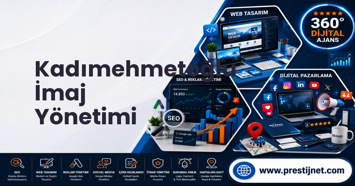 Kadımehmetoğlu İmaj Yönetimi