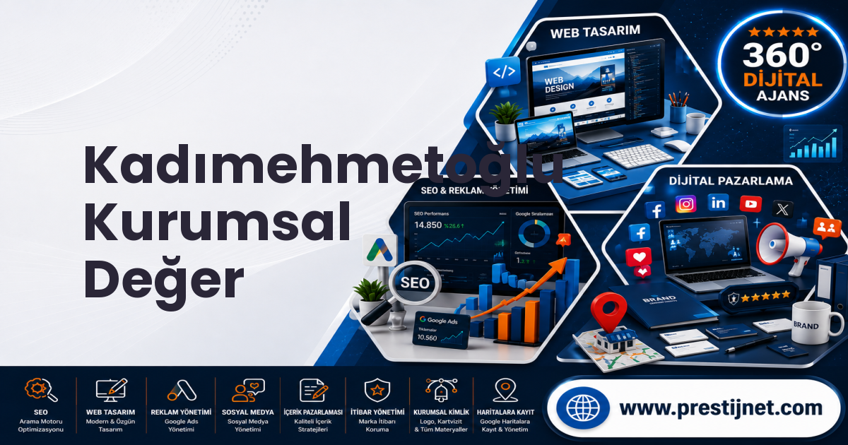 Kadımehmetoğlu Kurumsal Değer