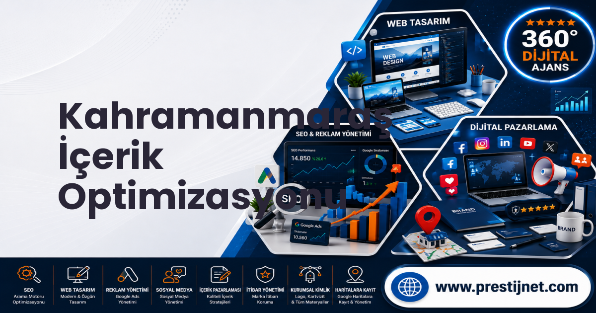 Kahramanmaraş İçerik Optimizasyonu
