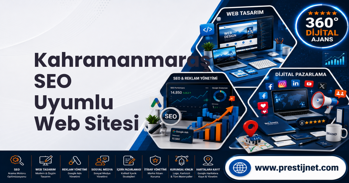 Kahramanmaraş SEO Uyumlu Web Sitesi
