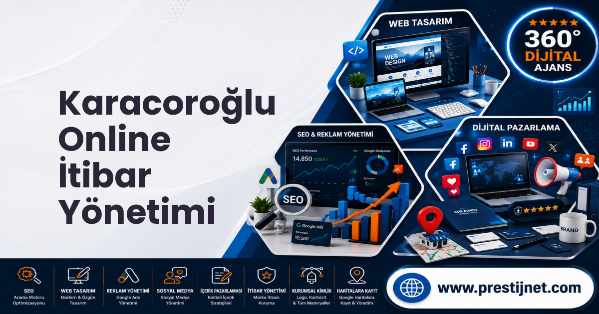 Karacoroğlu Online İtibar Yönetimi