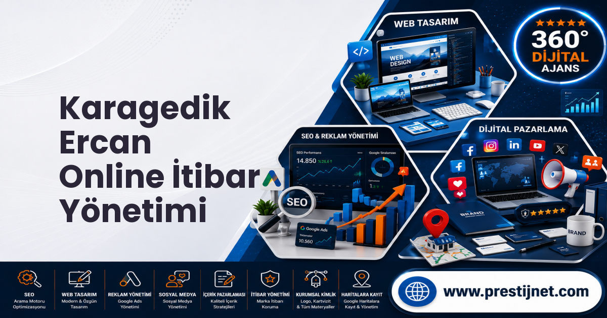 Karagedik Ercan Online İtibar Yönetimi