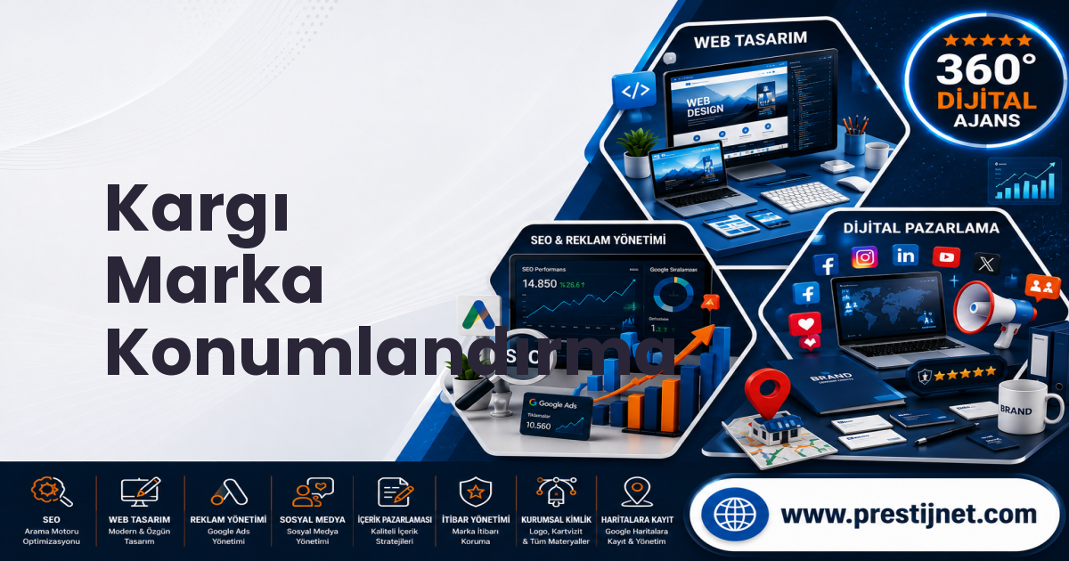Kargı Marka Konumlandırma
