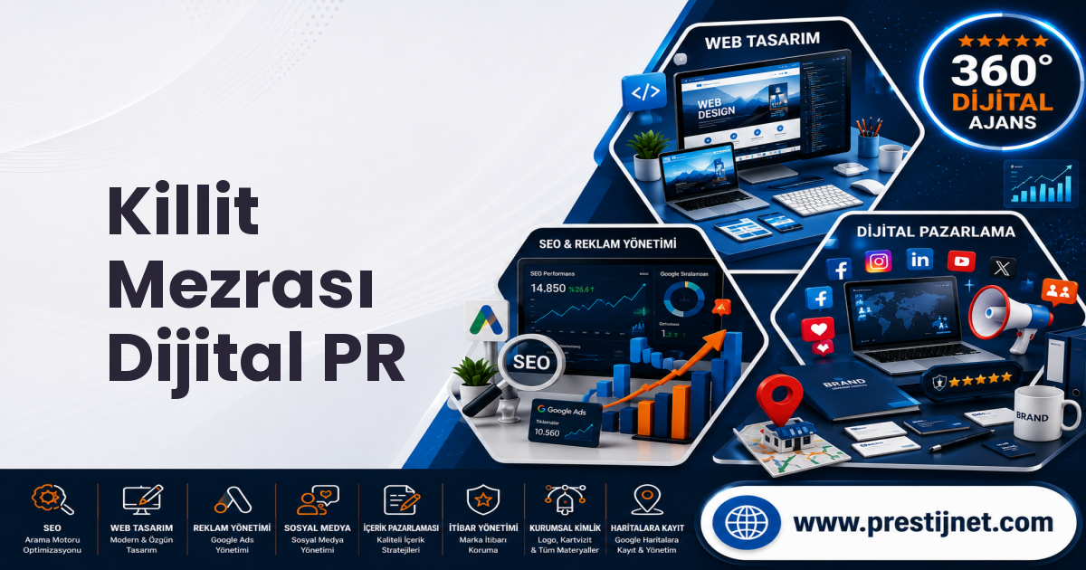 Killit Mezrası Dijital PR