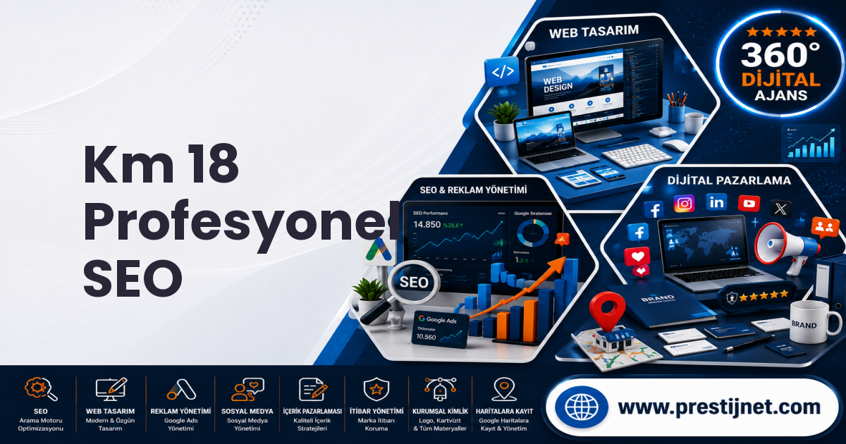 Km 18 Profesyonel SEO
