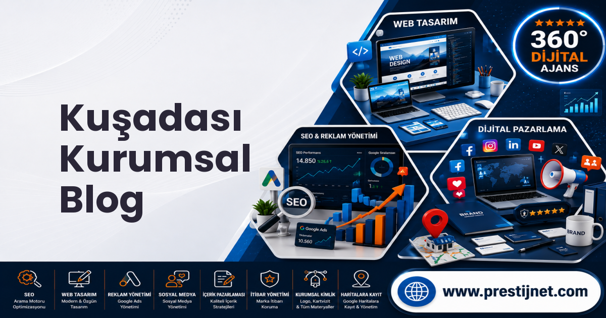 Kuşadası Kurumsal Blog