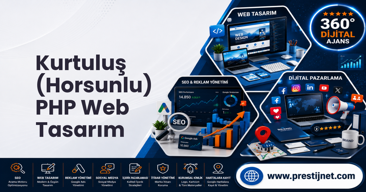 Kurtuluş (Horsunlu) PHP Web Tasarım