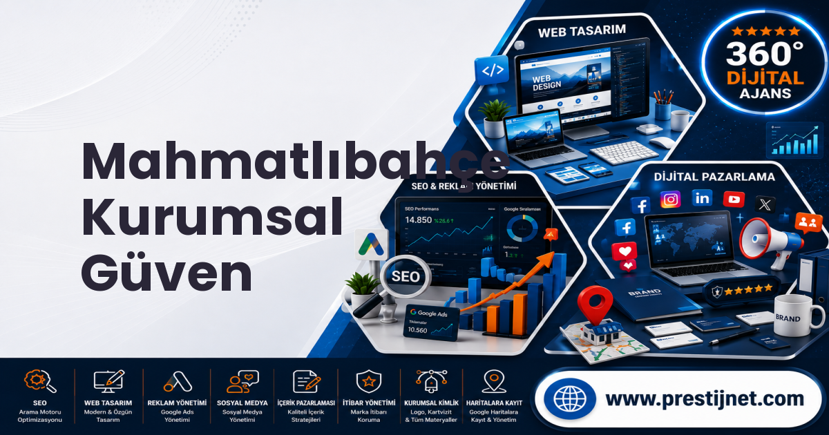 Mahmatlıbahçe Kurumsal Güven