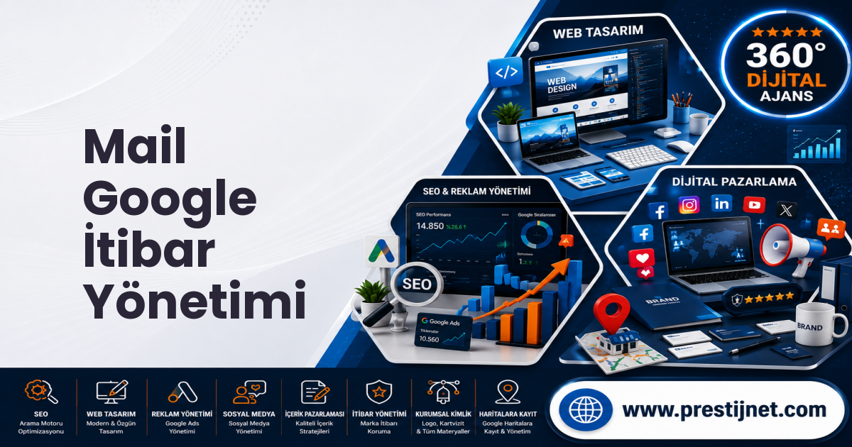 Mail Google İtibar Yönetimi