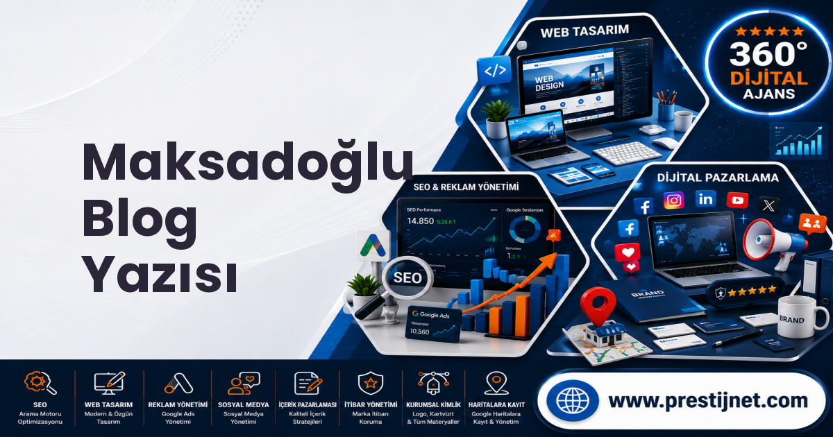Maksadoğlu Blog Yazısı