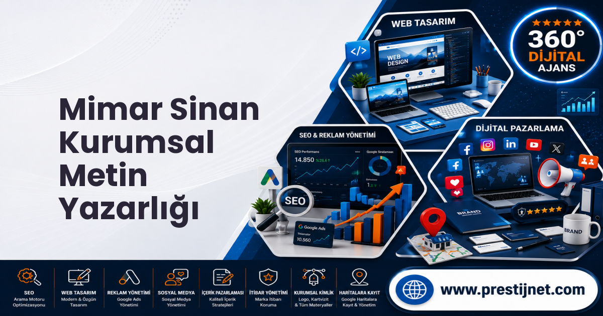Mimar Sinan Kurumsal Metin Yazarlığı