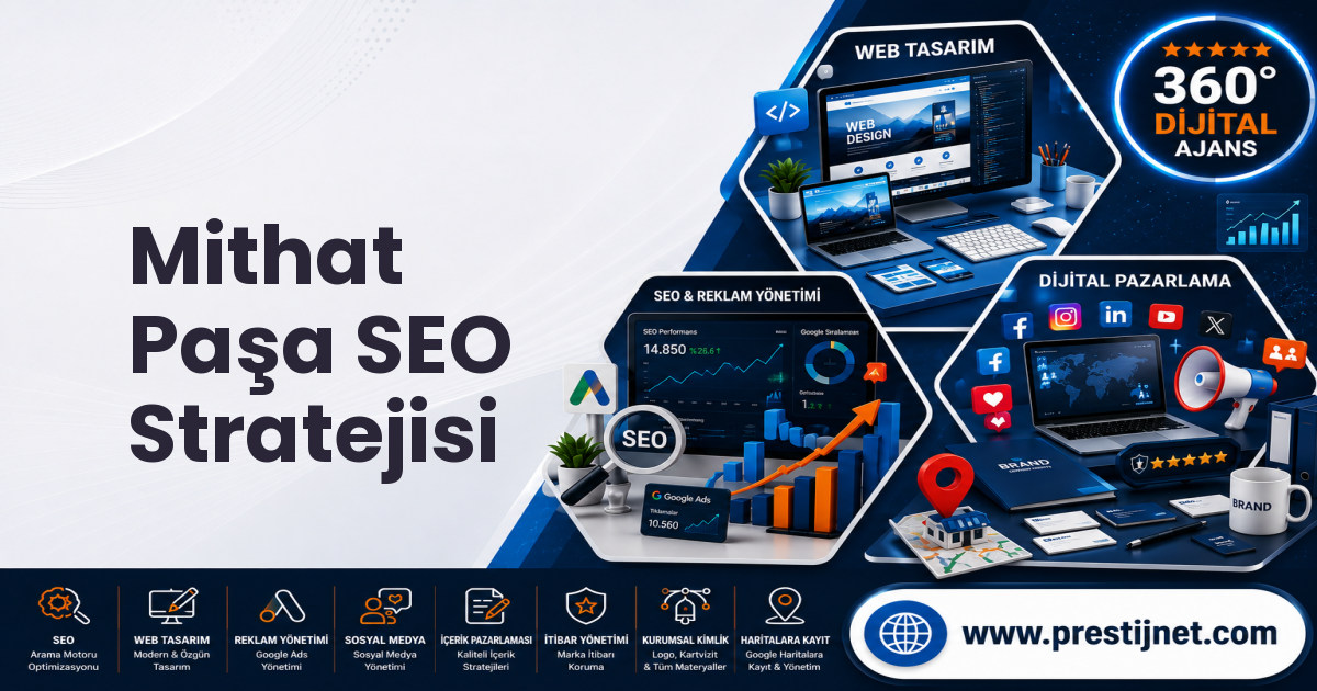Mithat Paşa SEO Stratejisi
