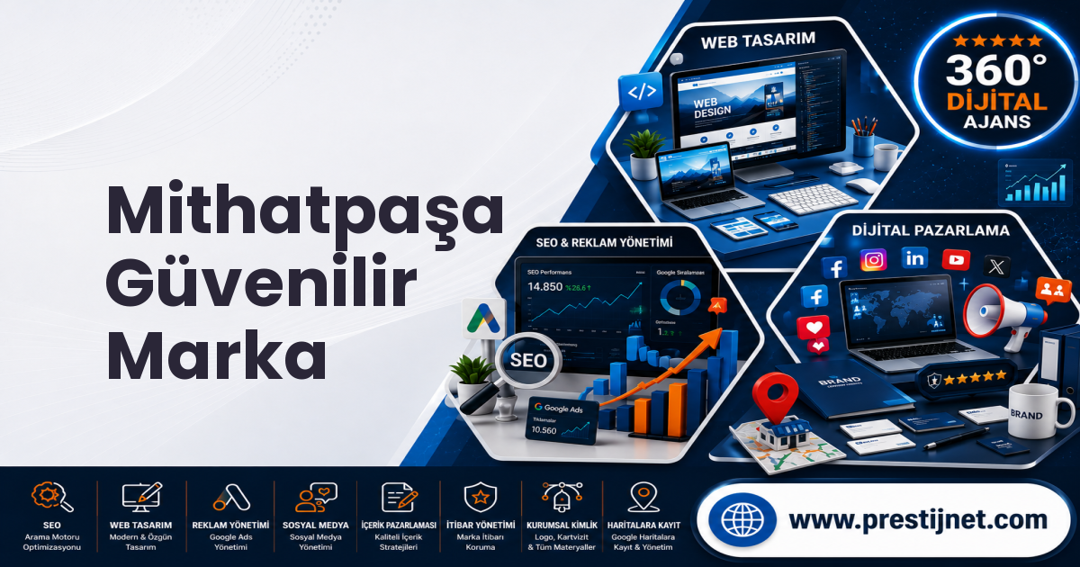Mithatpaşa Güvenilir Marka