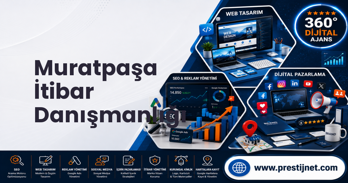 Muratpaşa İtibar Danışmanlığı