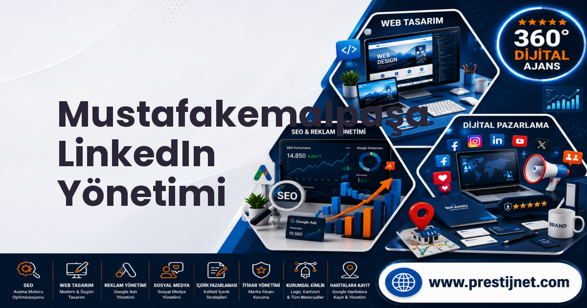 Mustafakemalpaşa LinkedIn Yönetimi