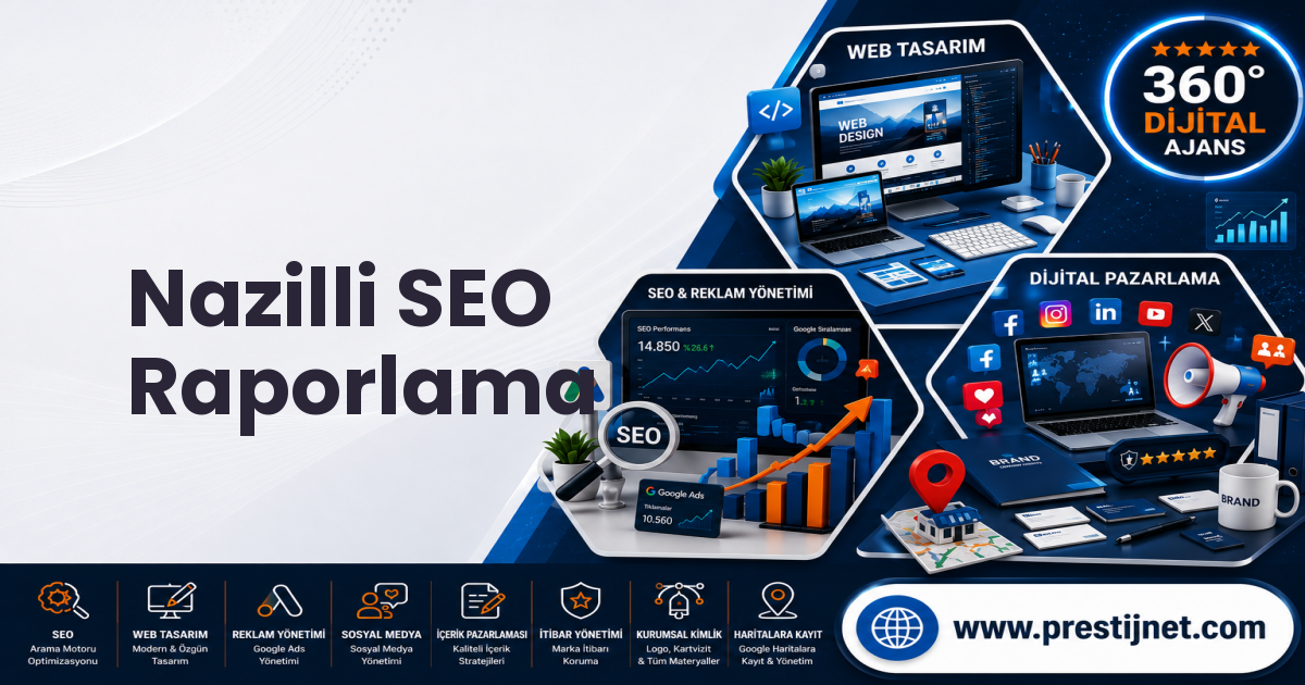 Nazilli SEO Raporlama