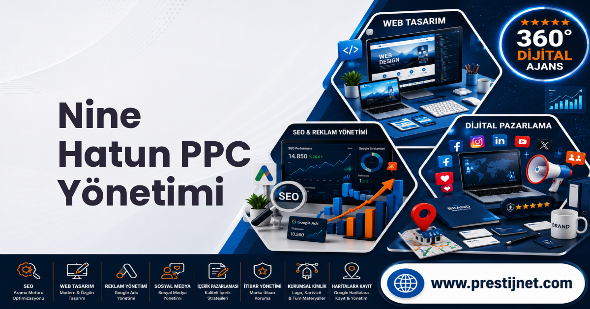 Nine Hatun PPC Yönetimi