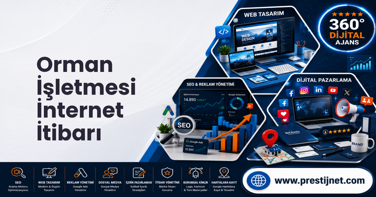 Orman İşletmesi İnternet İtibarı