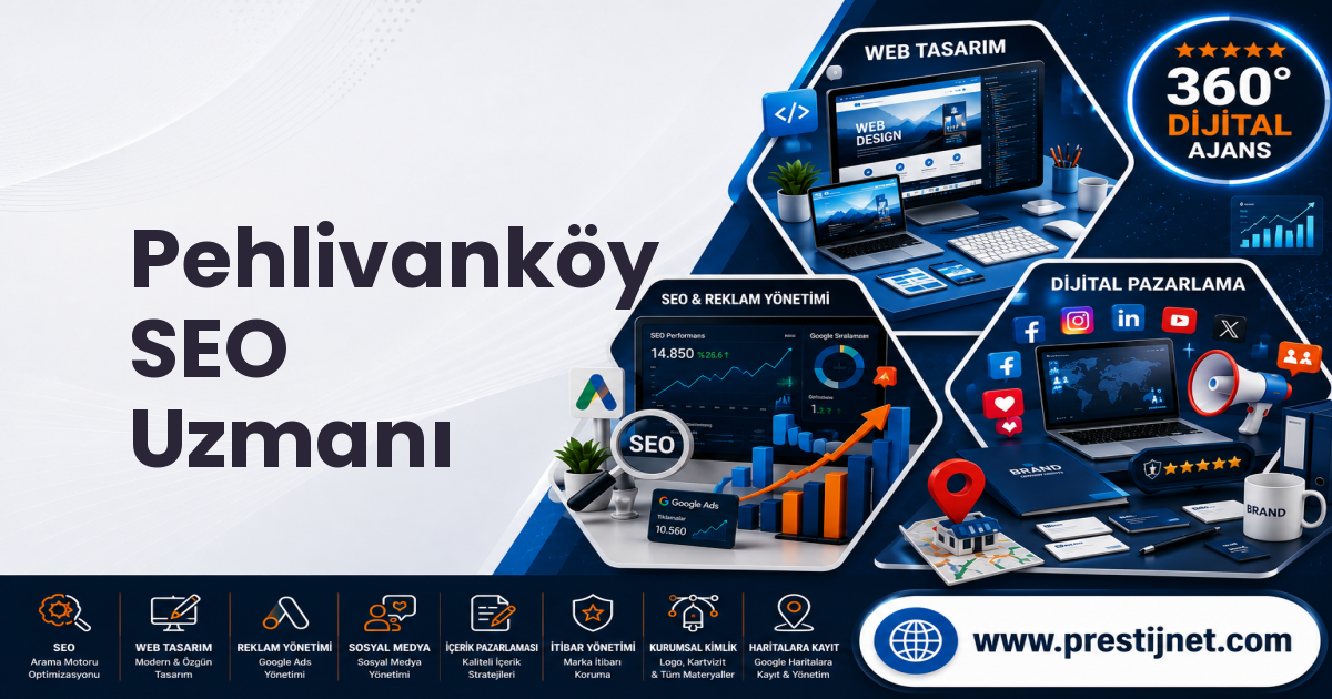 Pehlivanköy SEO Uzmanı