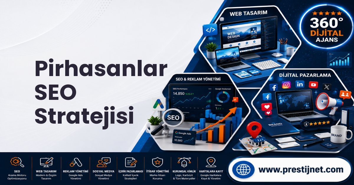 Pirhasanlar SEO Stratejisi