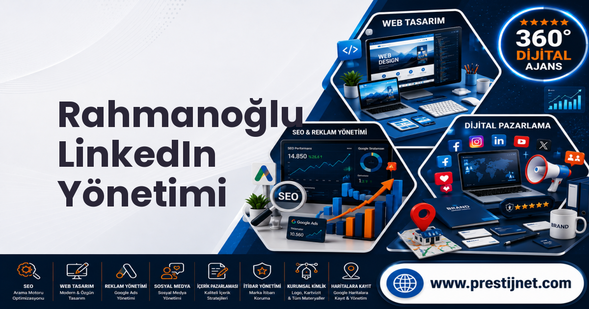 Rahmanoğlu LinkedIn Yönetimi