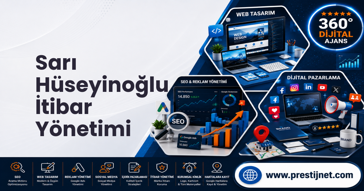 Sarı Hüseyinoğlu İtibar Yönetimi
