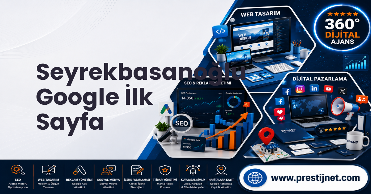 Seyrekbasanoğlu Google İlk Sayfa