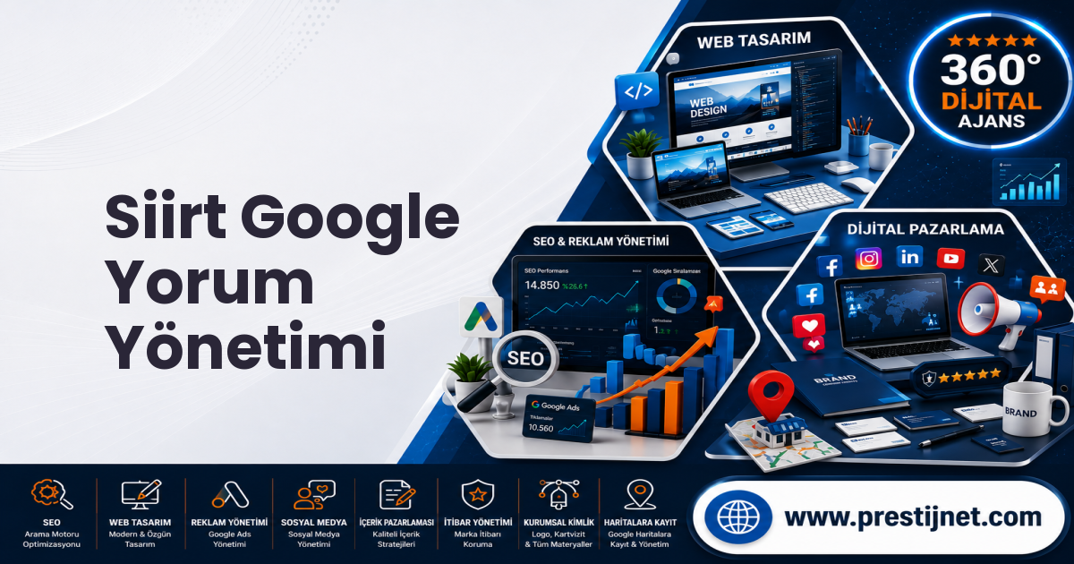 Siirt Google Yorum Yönetimi